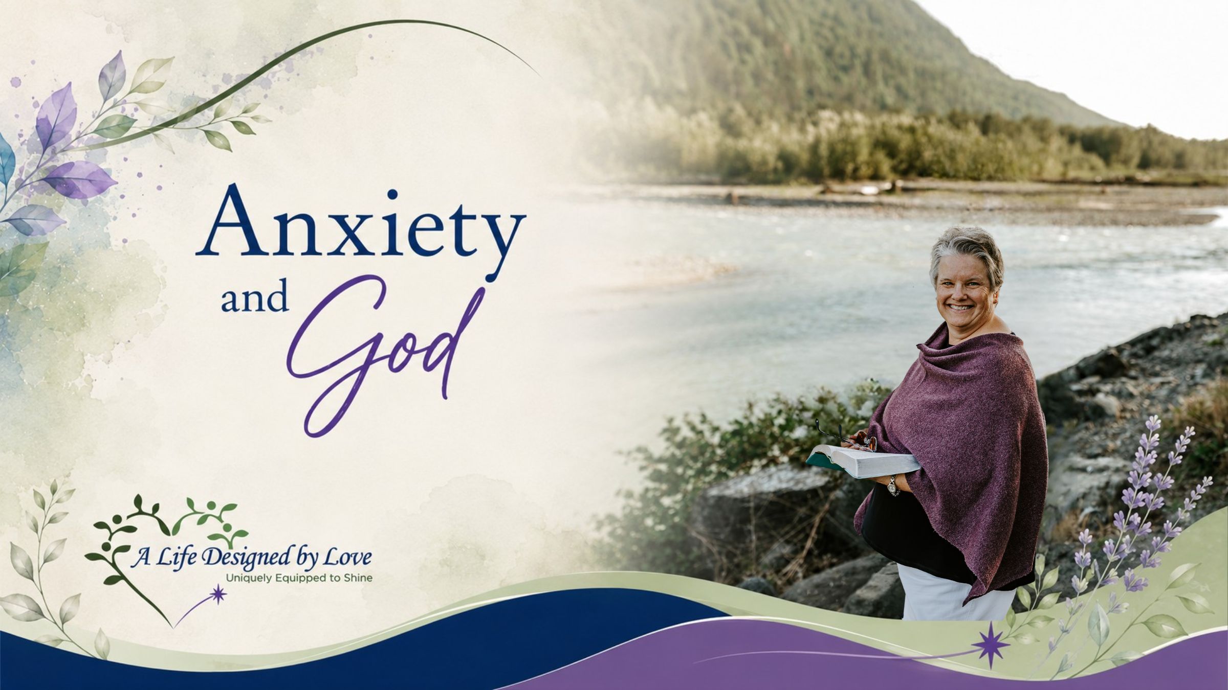 Florence Westeringh sitting by a peaceful river holding her Bible, reflecting on God's love and finding peace beyond anxiety.